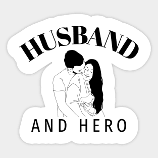 Husband and Hero Sticker